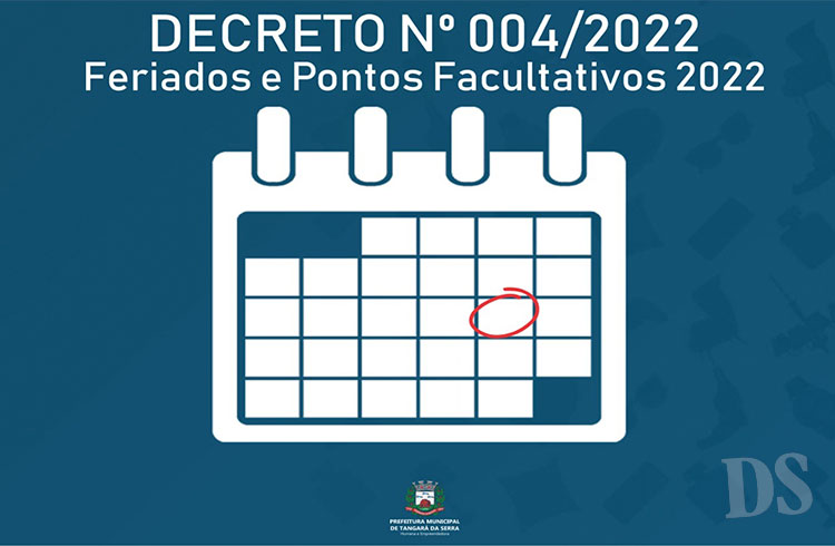 O Decreto 004/2022 foi publicado dia 11