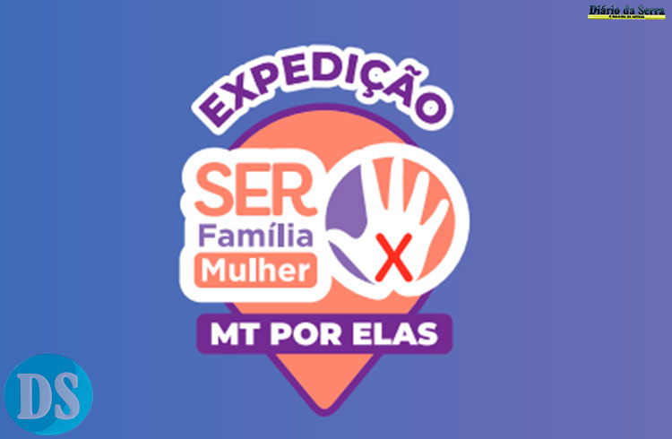 Expedição Ser Família Mulher - MT por Elas