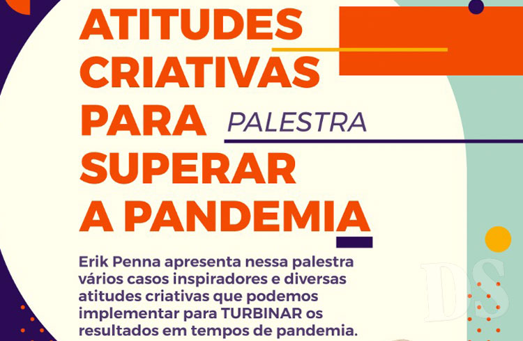 NESTA QUARTA – Sebrae realiza palestra ‘Atitudes criativas para superar a pandemia’