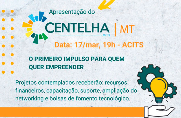 EMPREENDIMENTOS INOVADORES – Inscrições para Programa Centelha seguem até dia 31