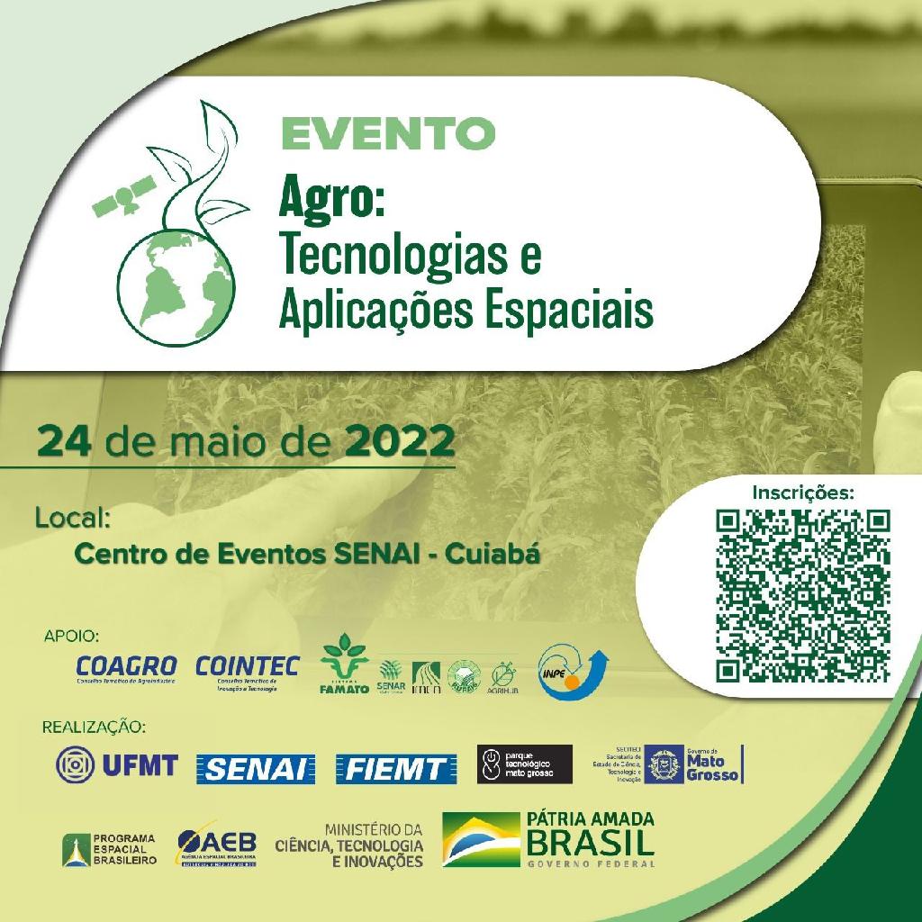 Governo debate uso de tecnologias espaciais no agronegócio em Cuiabá