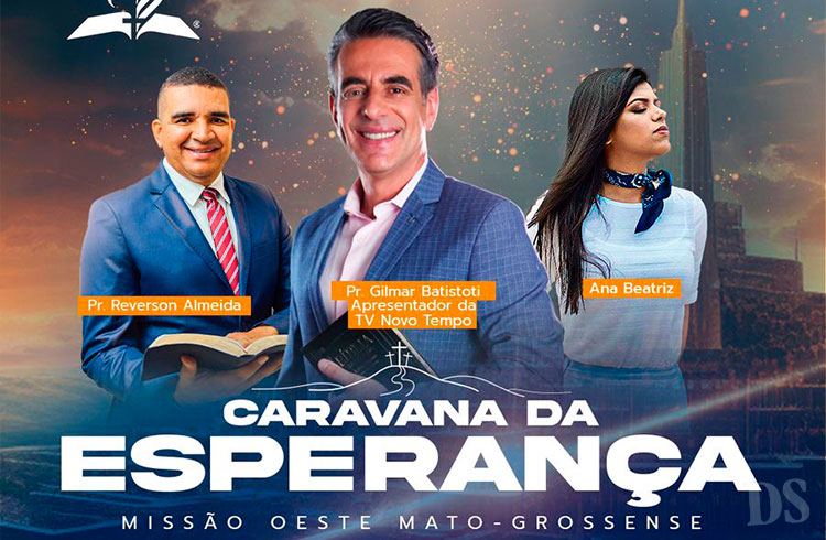 NESTE DOMINGO – Igreja Adventista recebe Caravana da Esperança