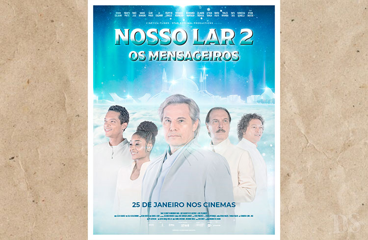 ESTREIA – Nosso Lar 2 - Os Mensageiros chega aos cinemas