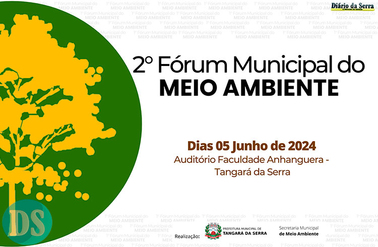 05 DE JUNHO – Dia Mundial do Meio Ambiente será celebrado com fórum e mostra científica