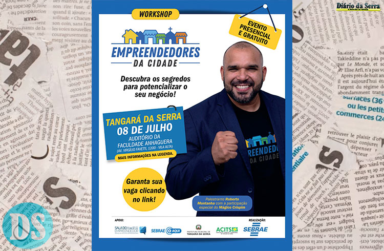 NESTA SEGUNDA-FEIRA – Tangará recebe Workshop Empreendedores da Cidade