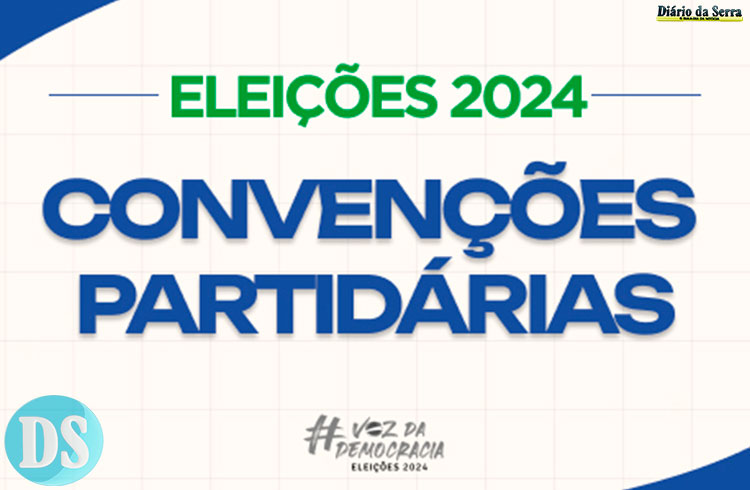 ÚLTIMAS DEFINIÇÕES – Partidos de Tangará da Serra agendam convenções para escolha de candidatos
