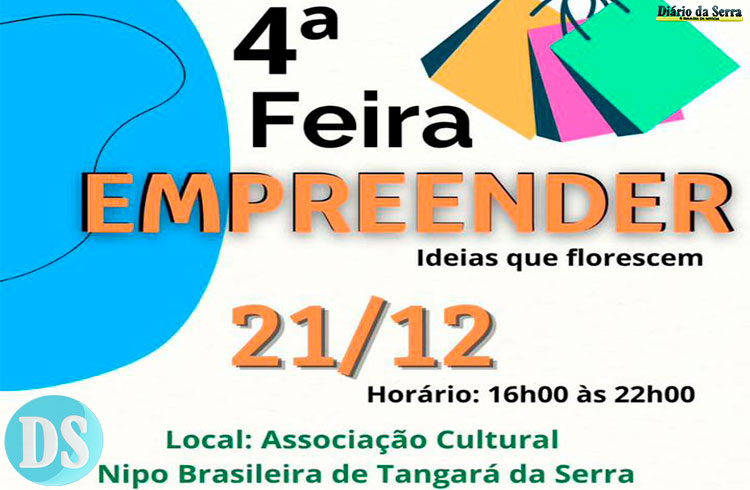 OPORTUNIDADE – 4ª Feira Empreender será realizada neste sábado na Associação Nipo Brasileira de Tangará