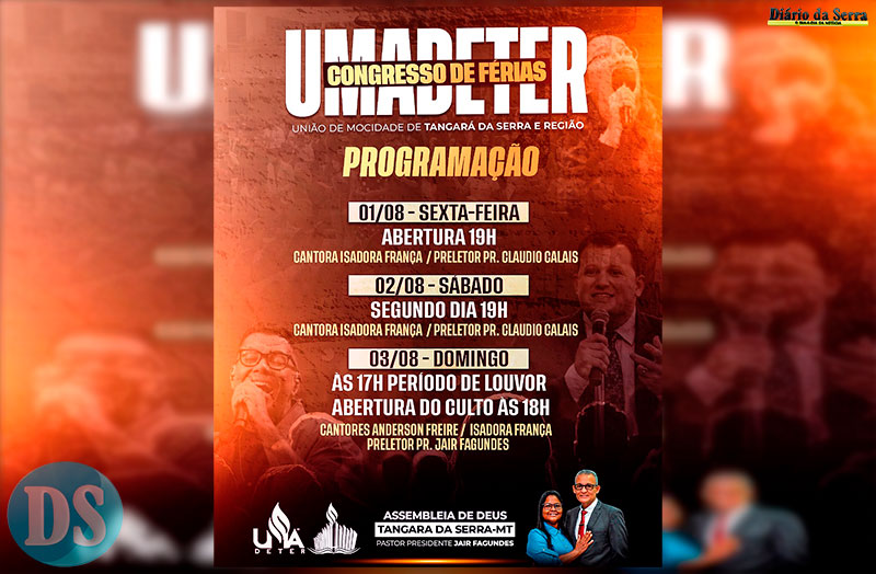 ASSEMBLEIA DE DEUS – Umadeter realiza Congresso de Férias com presença de Anderson Freire