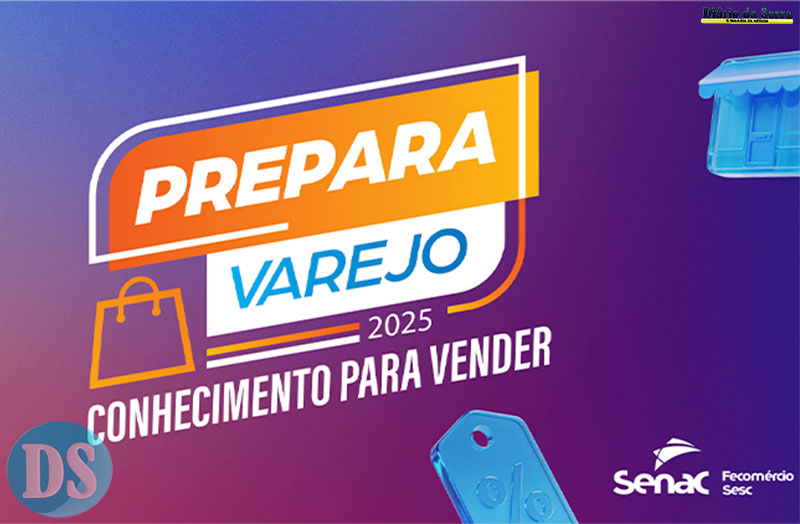 EM CUIABÁ – Prepara Varejo 2025 será lançado nesta terça-feira