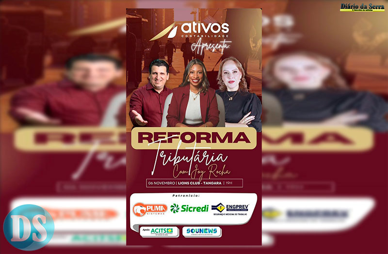 PALESTRA – Empresários de Tangará da Serra discutem impactos da Reforma Tributária em evento nesta quinta-feira