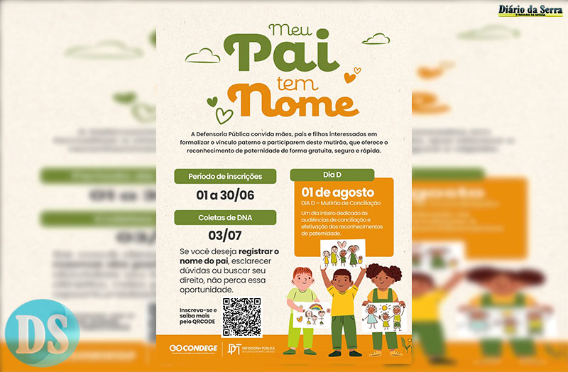 MEU PAI TEM NOME – Defensoria de Tangará abre inscrições para mutirão gratuito de reconhecimento de paternidade