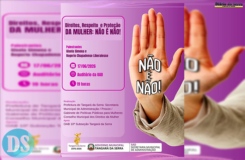 PROTEÇÃO DAS MULHERES – Tangará da Serra promove palestra sobre o Protocolo “Não É Não”