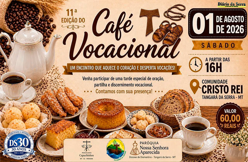 PRÓXIMA SEMANA – 11º Café Vocacional une fé, confraternização e solidariedade em Tangará