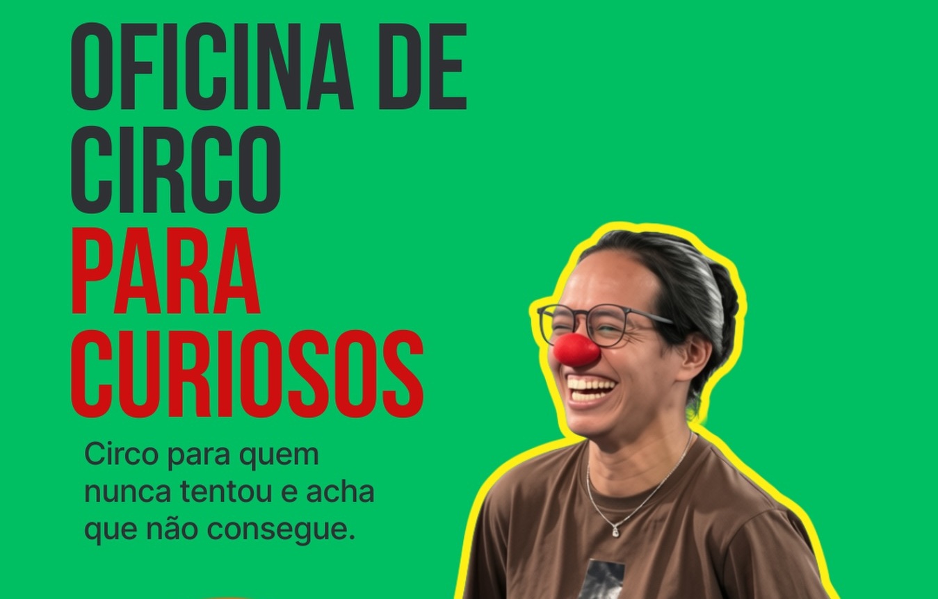 OFICINA PARA CURIOSOS - Dynamis abre cadastro para nova turma de circo